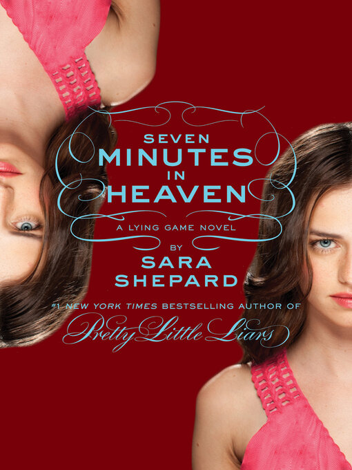 Title details for Seven Minutes in Heaven by Sara Shepard - Wait list